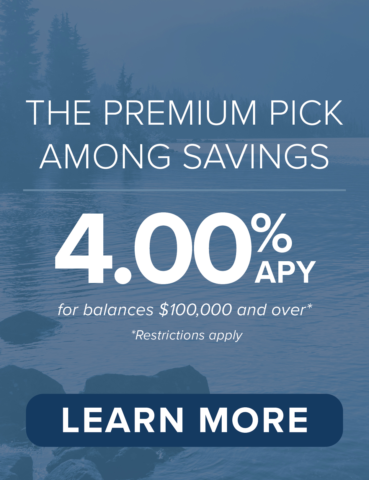The Premium Pick Among Savings. Learn More.