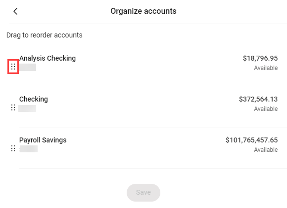 Drag to reorder the accounts on the Organize accounts screen.