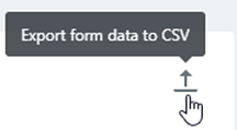 Export form data to CSV button (the icon is an upward-facing arrow with a line under it)
