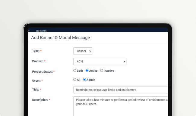 Now available! Targeted messaging to your Treasury Management Company Admin users